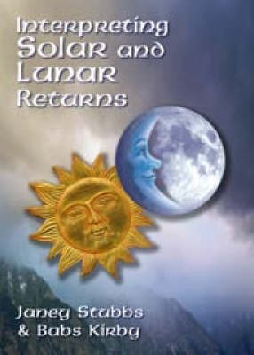 Interpreting Solar and Lunar Returns (Paperback)