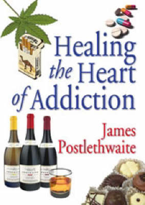 Healing the Heart of Addiction (Paperback)