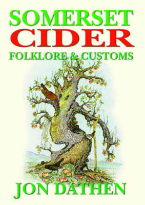 Somerset Cider Folklore and Customs (Paperback)