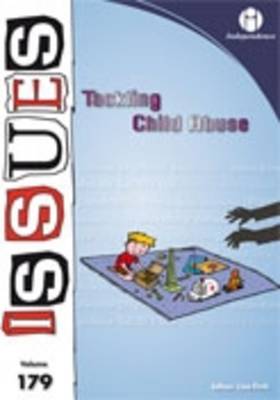 Tackling Child Abuse - Issues Series v. 179 (Paperback)