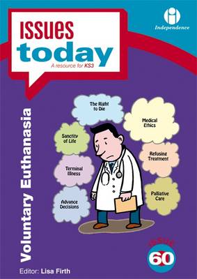 Voluntary Euthanasia - Issues Today Series Vol. 60 (Paperback)