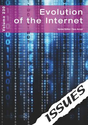 Evolution of the Internet: Volume 230 (Paperback)