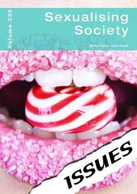 Sexualising Society - Issues Series Volume 238 (Paperback)