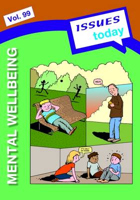 Mental Wellbeing Issues Today Series: 99 - Issues Today Series 99 (Paperback)