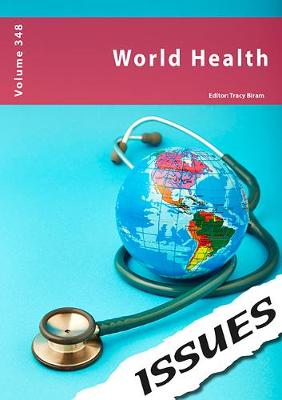 World Health: 348 - Issues series 348 (Paperback)