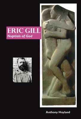 Eric Gill: Nuptial of God (Paperback)