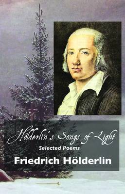 Ha-Lderlin's Songs of Light (Paperback)