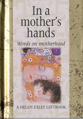 In a Mother's Hands - Words for Life S. (Paperback)
