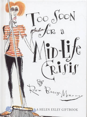 Too Soon Mid-life Crisis (Hardback)