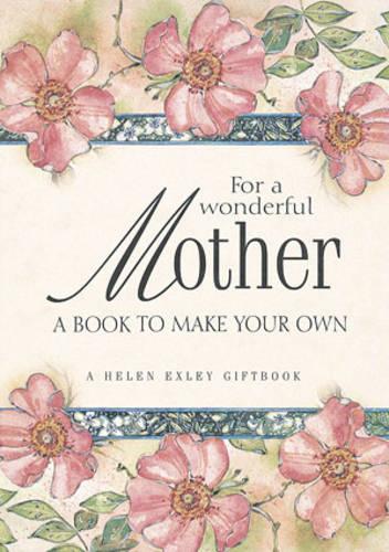 For a Wonderful Mother - Journals S. (Paperback)