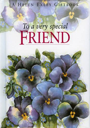To a Very Special Friend - To-Give-and-to-Keep S. (Hardback)