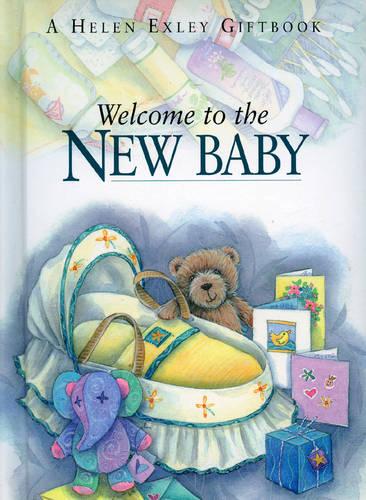 Welcome to the New Baby - To-Give-and-to-Keep S. (Hardback)