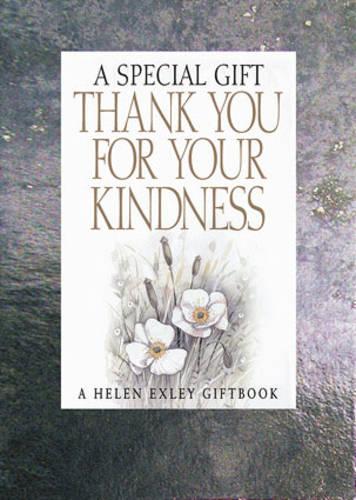 Thank You for Your Kindness: A Special Gift - Special Gifts S. (Hardback)