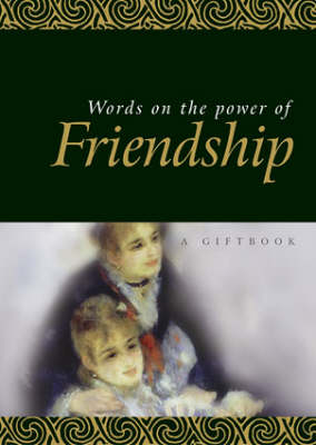 Words on the Power of Friendship (Hardback)