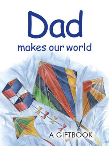 Dad Makes Our World - Jewels S. (Hardback)