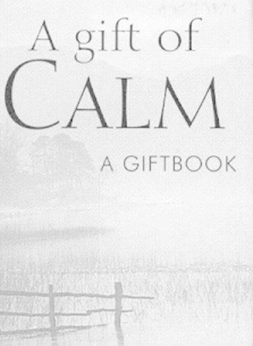 A Gift of Calm - Jewels S. (Hardback)