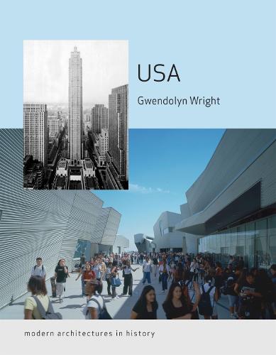 USA: Modern Architectures in History - Modern Architectures in History (Paperback)