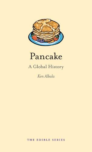 Pancake: A Global History - Edible (Hardback)