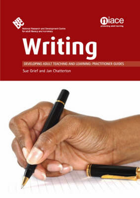 Writing - Developing Teaching and Learning: Practioners' Guides (Paperback)