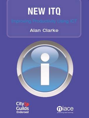New ITQ: Improving Productivity Using IT (Paperback)