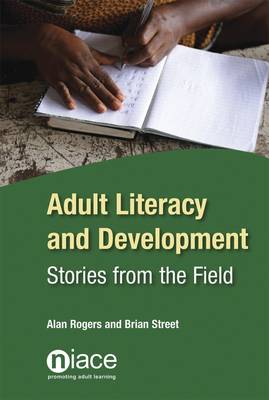 Adult Literacy and Development: Stories from the Field (Paperback)