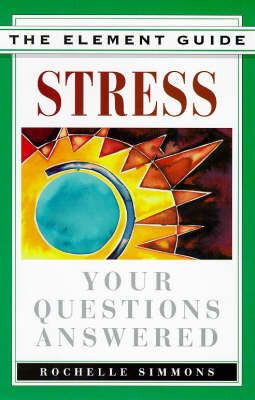 Stress: Your Questions Answered - Element Guides S. (Paperback)