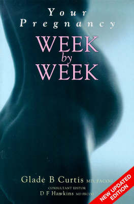 Your Pregnancy Week by Week (Paperback)