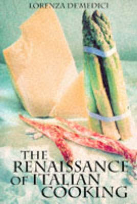 RENAISSANCE OF ITALIAN COOKING (Paperback)
