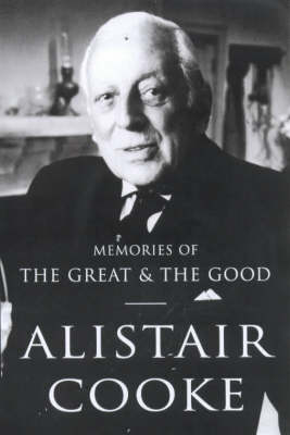 MEMORIES OF THE GREAT AND THE GOOD (Paperback)