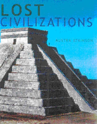 LOST CIVILISATIONS (Hardback)