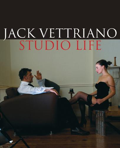 Jack Vettriano: Studio Life: An Intimate Portrait of the Painter (Hardback)