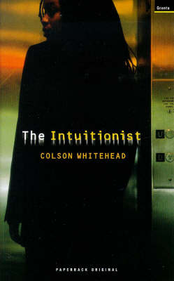 The Intuitionist (Paperback)