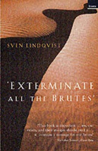 Exterminate All the Brutes (Paperback)