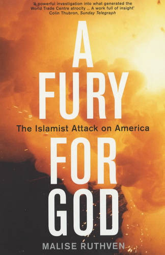 A Fury For God: The Islamist Attack On America (Paperback)