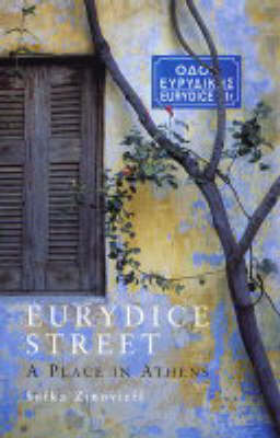 Eurydice Street: A Place in Athens (Hardback)