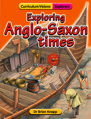 Exploring Anglo-Saxon Times (Paperback)
