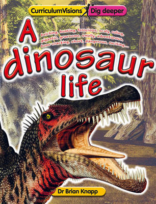 A Dinosaur Life (Paperback)