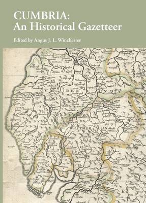 Cumbria: An Historical Gazetteer (Paperback)