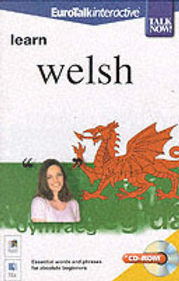 Talk Now! Learn Welsh: Essential Words and Phrases for Absolute Beginners (CD-ROM)