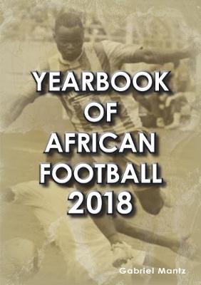 Yearbook of African Football 2018 (Paperback)