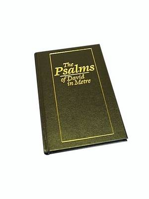 The Psalms of David in Metre: Metrical Psalms (Hardback)