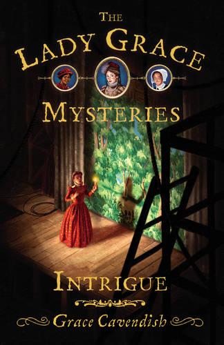 The Lady Grace Mysteries: Intrigue - The Lady Grace Mysteries (Paperback)