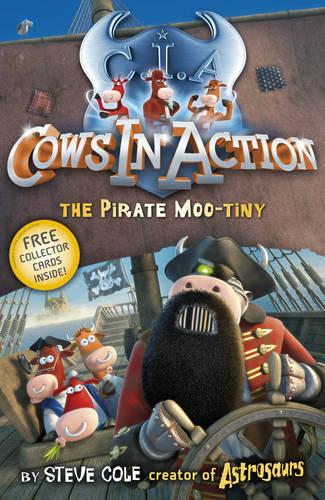 Cows In Action 7: The Pirate Mootiny - Cows In Action (Paperback)