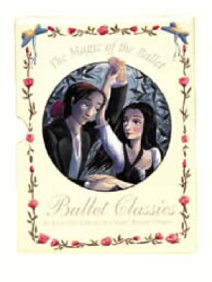 The Magic of the Ballet: Gift set - The magic of the ballet (Hardback)
