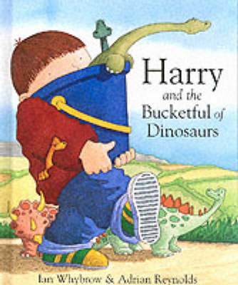 Harry and the Bucketful of Dinosaurs (Hardback)