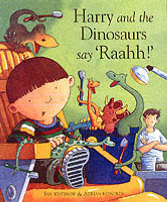 Harry and the Dinosaurs Say Raahh! (Hardback)