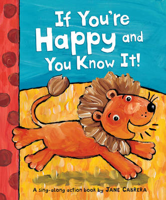 If You're Happy and You Know it (Paperback)