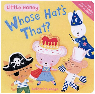 Whose Hat's That? - Little Honey (Board book)