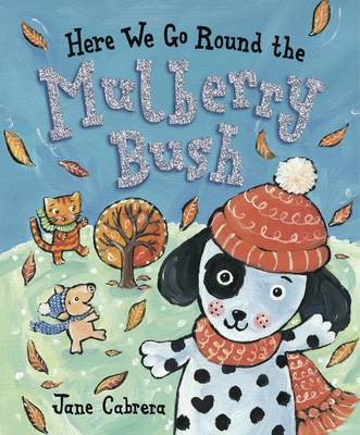 Here We Go Round the Mulberry Bush (Hardback)