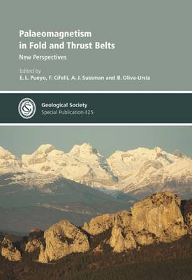 Palaeomagnetism in Fold and Thrust Belts: New Perspectives - Geological Society Special Publications 425 (Hardback)